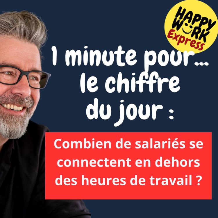 cover art for #1265 - Combien de salariés se connectent en dehors des heures de travail ?