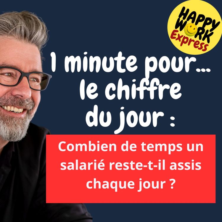 cover art for #1267 - Combien de temps un salarié reste-t-il assis chaque jour ?