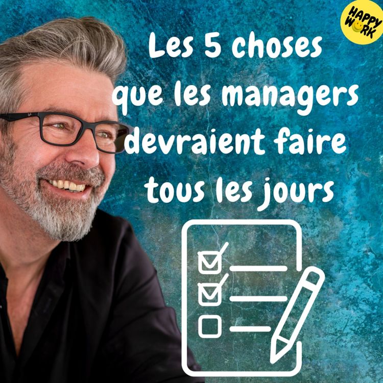cover art for #1268 - Les 5 choses que les managers devraient faire tous les jours