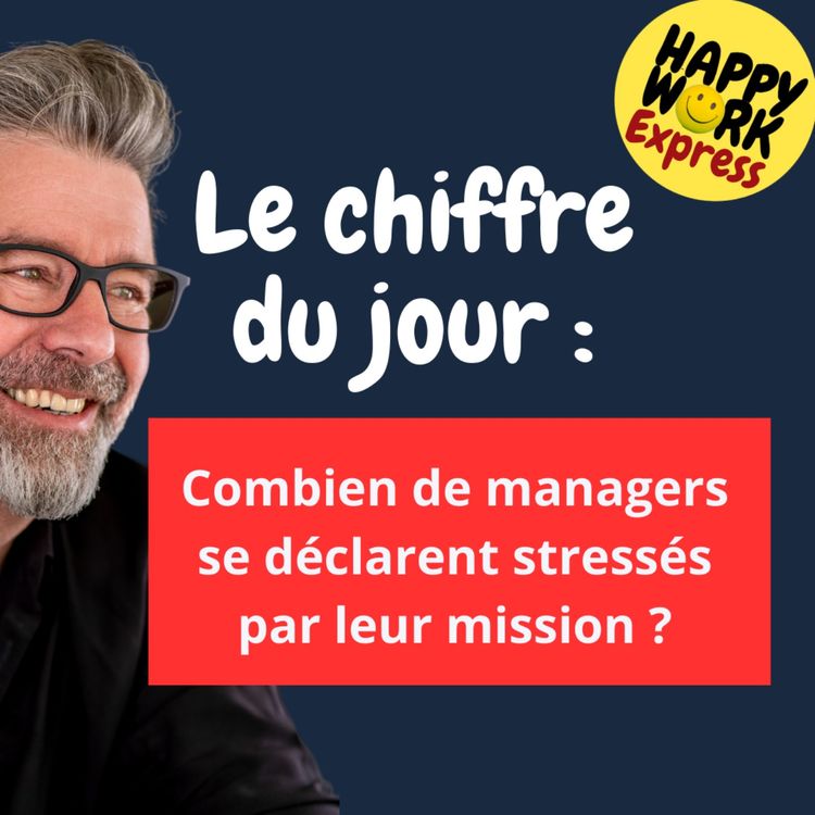 cover art for #1294 - Combien de managers se déclarent stressés par leur mission ?