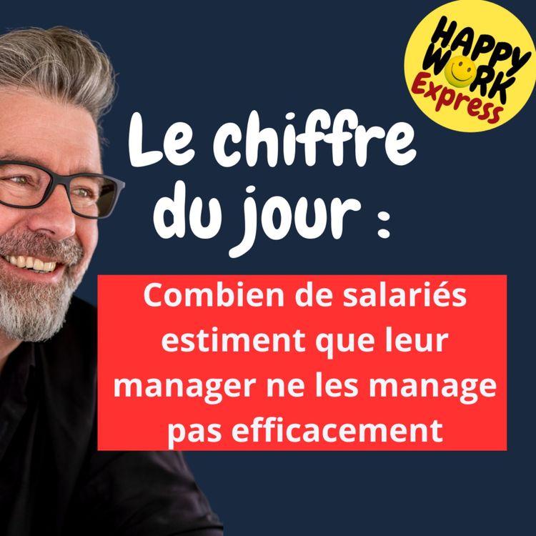 cover art for #1296 - Combien de salariés estiment que leur manager ne les manage pas efficacement