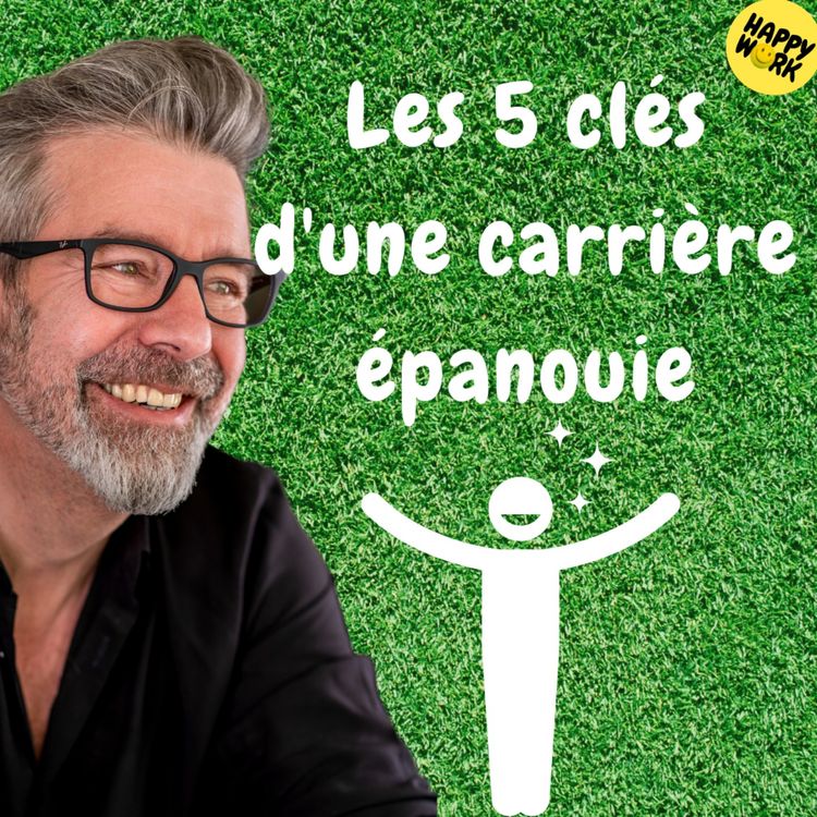 cover art for #1305 - Les 5 clés d'une carrière épanouie