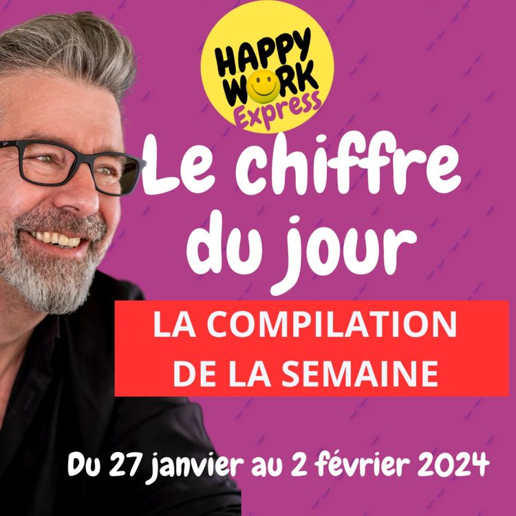cover art for #1311 - Le chiffre du jour - COMPILATION DE LA SEMAINE