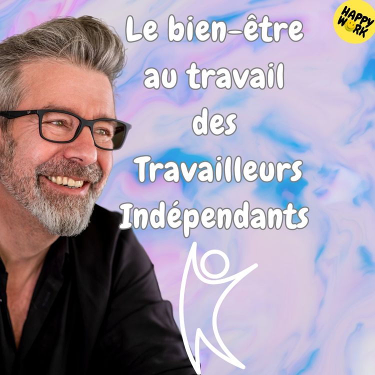 cover art for #1319 - Le bien-être au travail des travailleurs indépendants