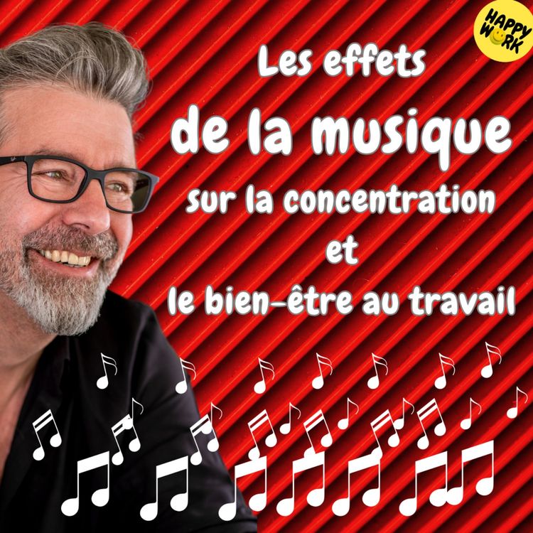 cover art for #1371 - Les effets de la musique sur la concentration et le bien-être au travail