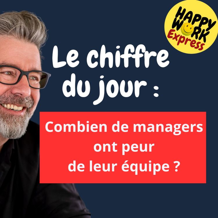 cover art for #1370- Combien de managers ont peur  de leur équipe ?