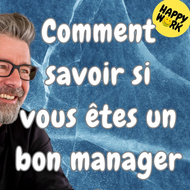 cover art for #1427 - Comment savoir si vous êtes un bon manager ?