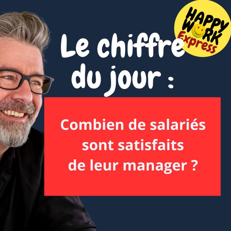 cover art for #1428 - Combien de salariés sont satisfaits de leur manager ?