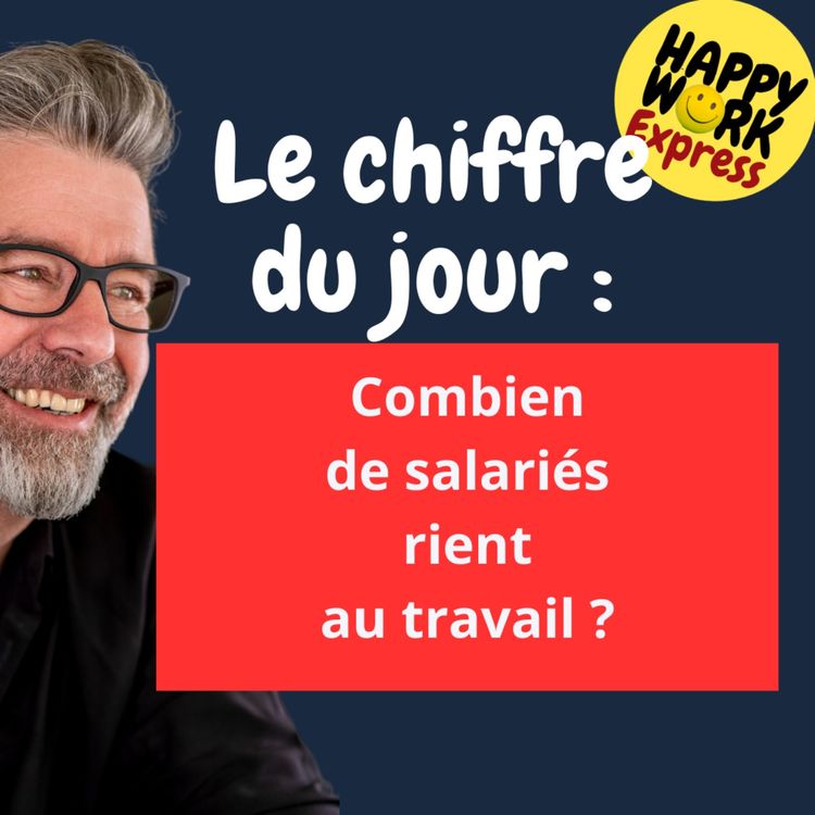cover art for #1466 - Combien de salariés rient au travail ?