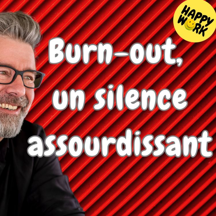 cover art for #1506 - Burn-out, un silence assourdissant