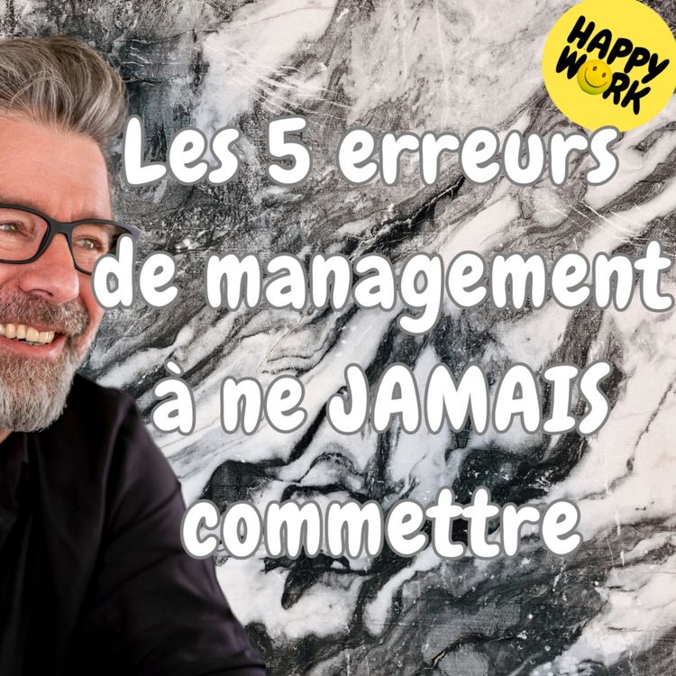 cover art for #1526 - Les 5 erreurs de management à ne JAMAIS commettre