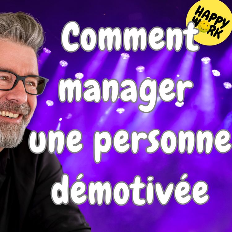 cover art for #1540 - Comment manager une personne démotivée