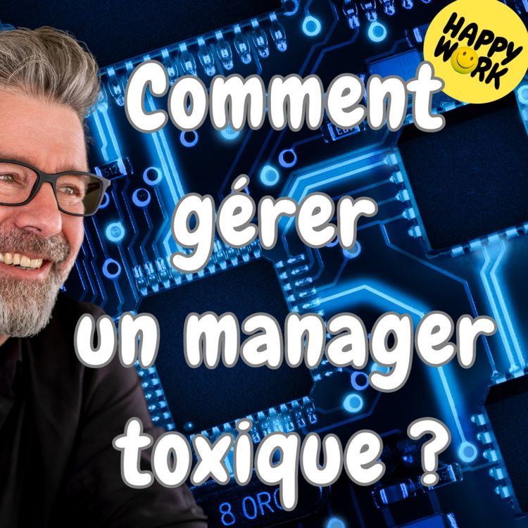 cover art for #1552 - Comment gérer un manager toxique ?