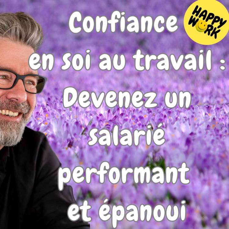 cover art for #1548 - Confiance en soi : Devenez un salarié performant et épanoui