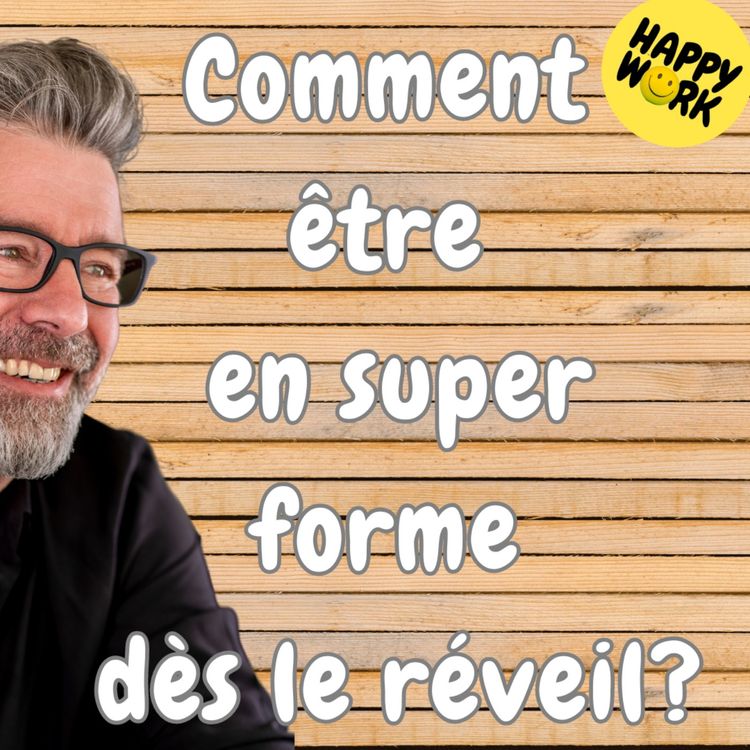 cover art for #1568 - Comment être en super forme dès le réveil ?