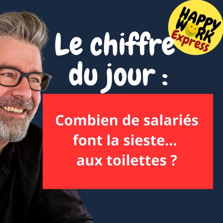 cover art for #1561 - Combien de salariés font la sieste...  aux toilettes ?