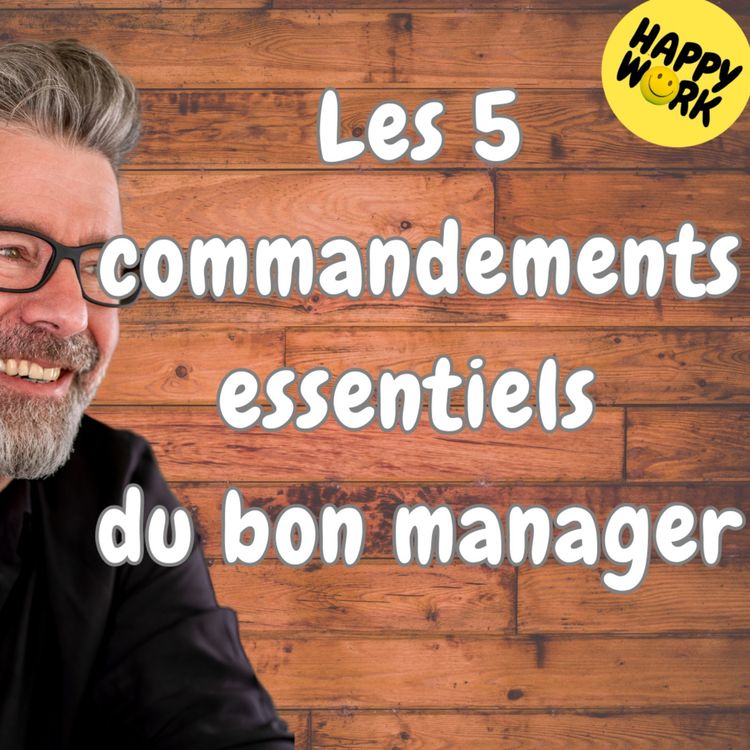 cover art for #1595 - Les 5 commandements essentiels du bon manager