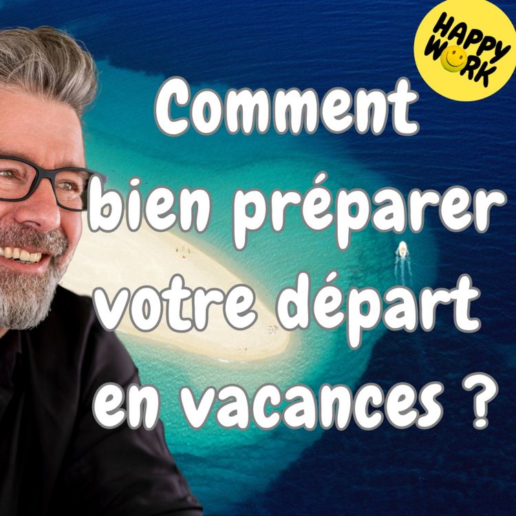cover art for #1593 - Comment bien vous préparer avant vos vacances
