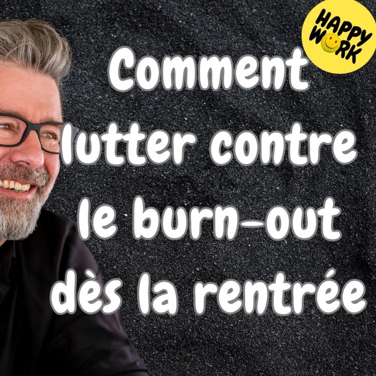 cover art for #1659 - Comment lutter contre le burn-out dès la rentrée