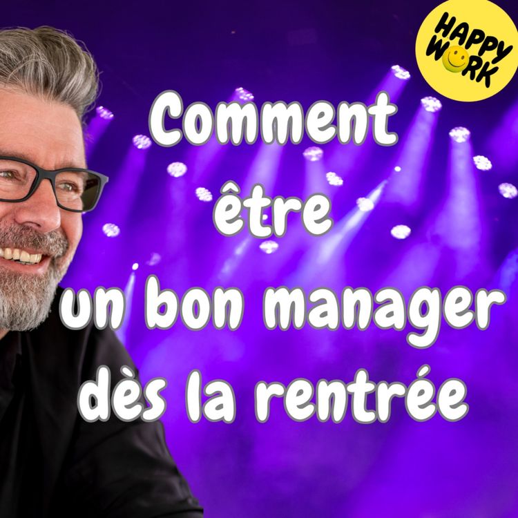 cover art for #1672 - Comment être un bon manager dès la rentrée