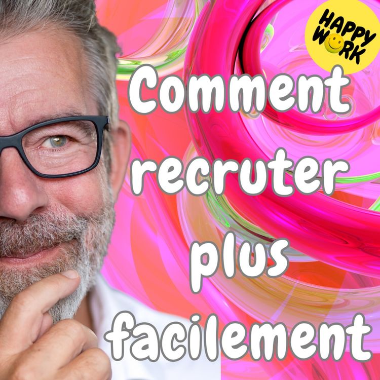 cover art for #1797- Comment recruter plus facilement ?