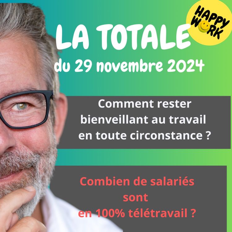 cover art for #1873 - Happy Work - La Totale du 29 novembre 2024