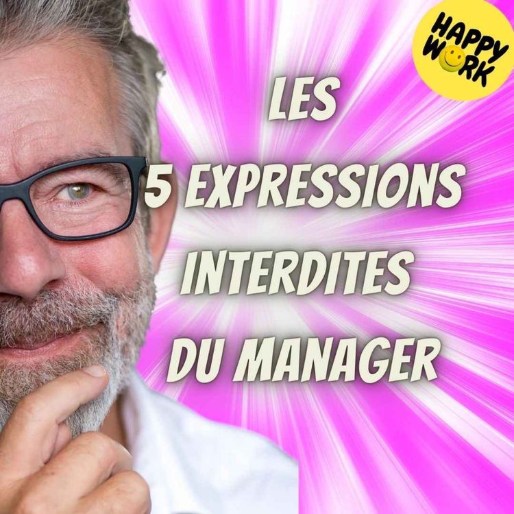 cover art for #1907 - Les 5 expressions interdites du manager