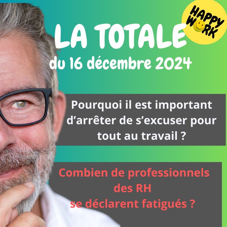 cover art for #1919 - Happy Work - La Totale du 16 décembre 2024