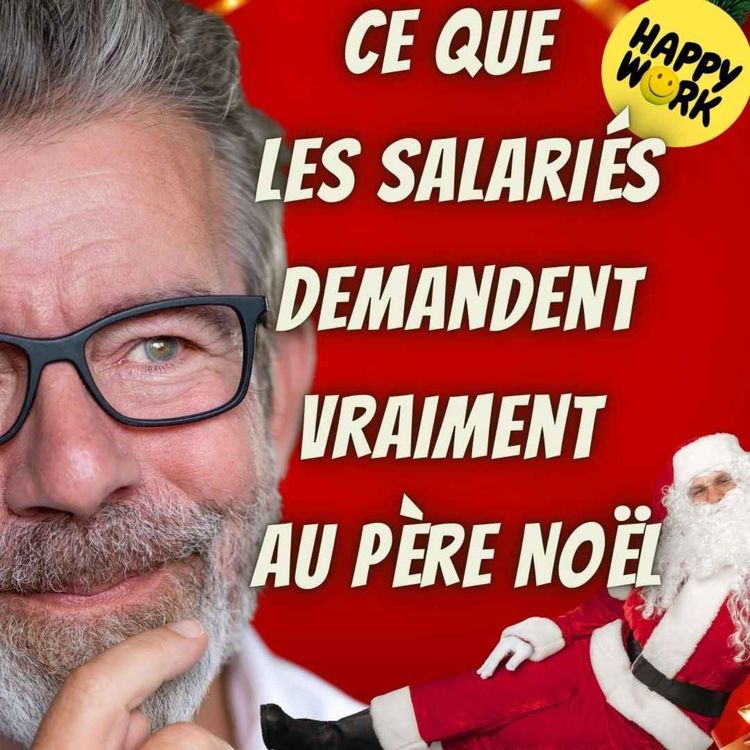 cover art for #1920 - Ce que les salariés demandent vraiment au Père Noël