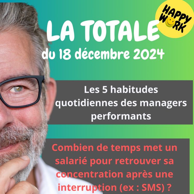 cover art for #1925 - Happy Work - La Totale du 18 décembre 2024