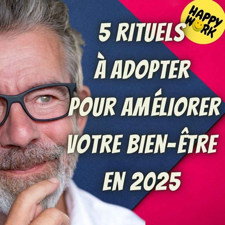 cover art for #1959 - 5 rituels à adopter pour améliorer votre bien-être en 2025 