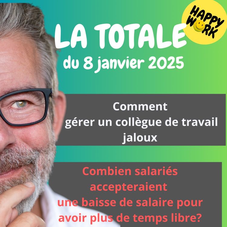 cover art for #1978 - Happy Work - La Totale du 8 janvier 2025