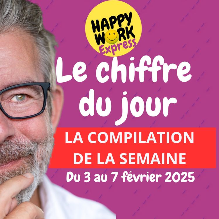 cover art for #2059 - La compilation des chiffres du jour de la semaine du 3 au 7 février 2025