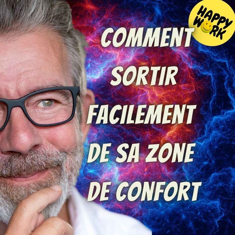 cover art for #2120 - Comment sortir facilement de sa zone de confort