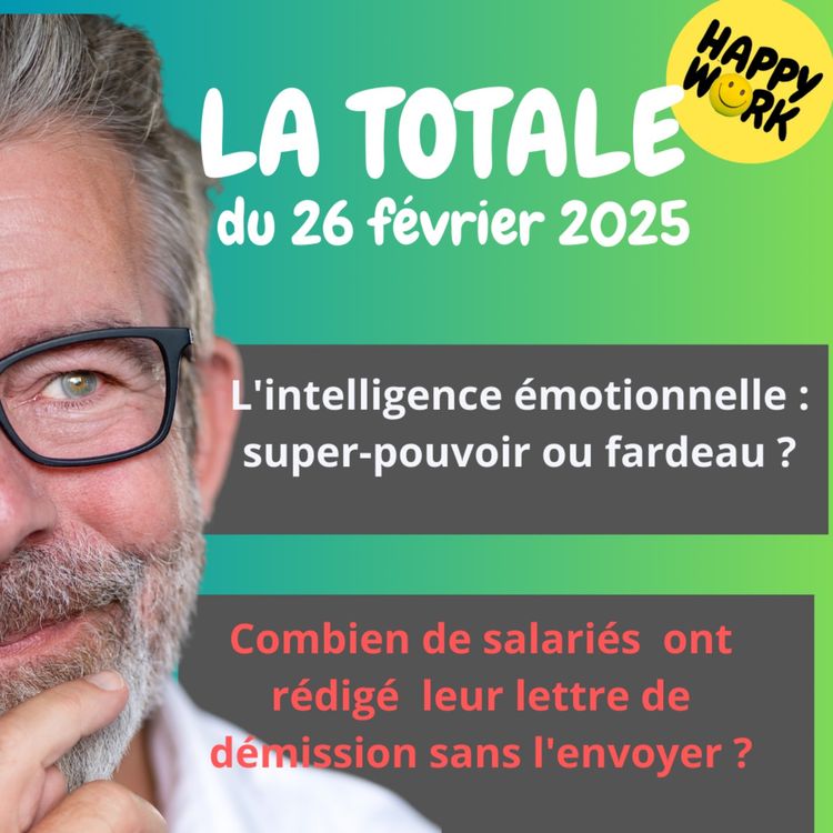 cover art for #2109 - Happy Work - La Totale du 26 février 2025