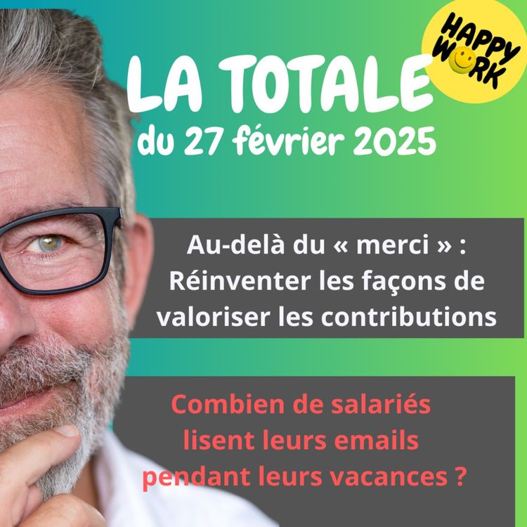 cover art for #2112 - Happy Work - La Totale du 27 février 2025