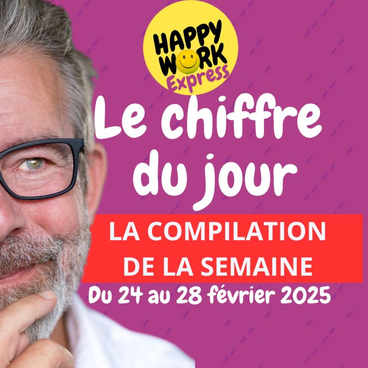 cover art for #2116 - La compilation des chiffres du jour de la semaine du 24 au 28 février 2025