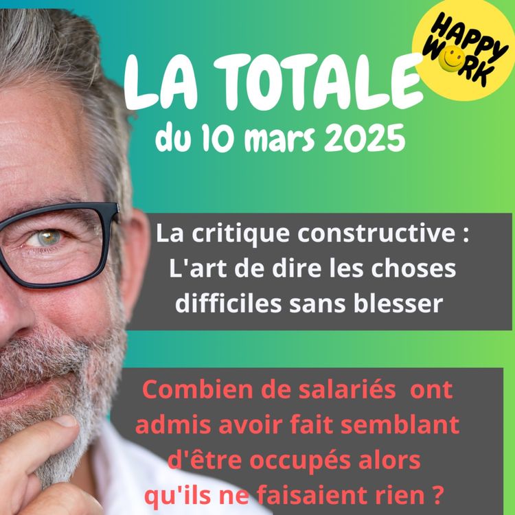 cover art for #2141 - Happy Work - La Totale du 10 mars 2025
