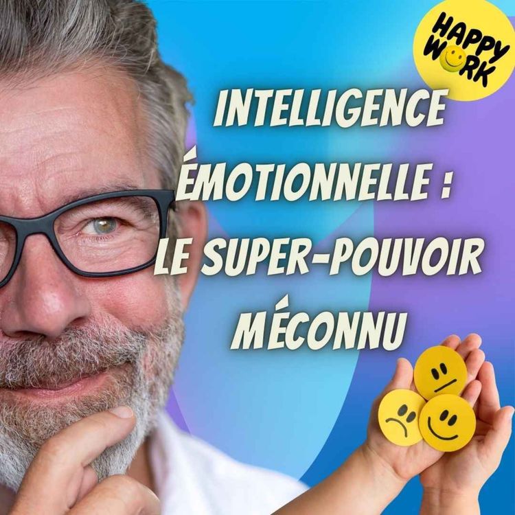 cover art for #2168 - Intelligence émotionnelle : le super-pouvoir méconnu