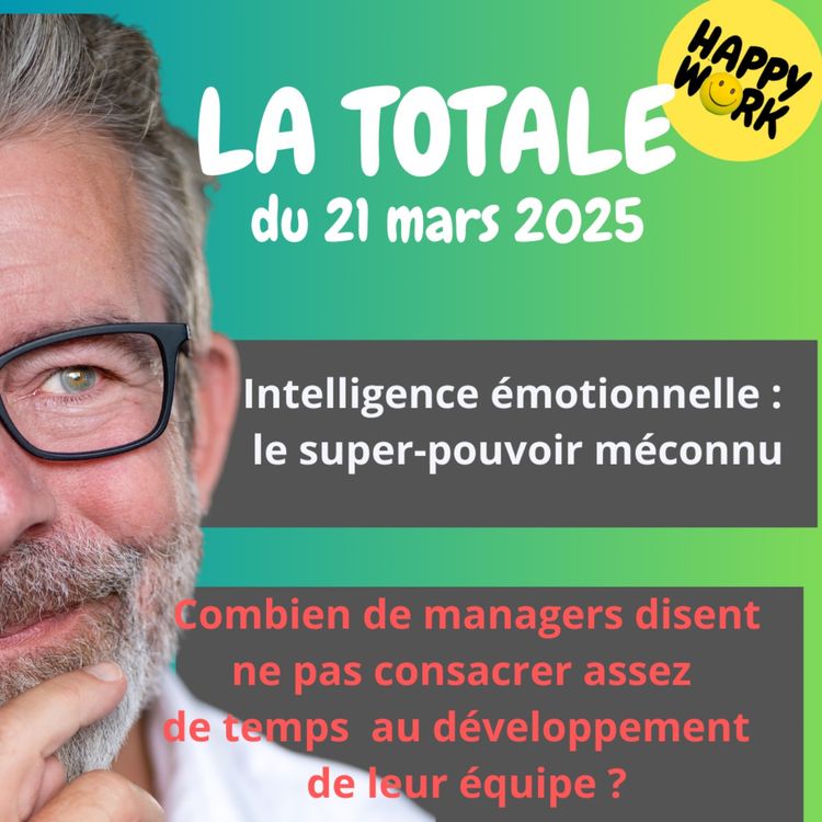 cover art for #2170 - Happy Work - La Totale du 21 mars 2025