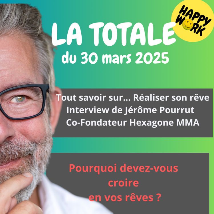 cover art for #2191 - Happy Work - La Totale du 30 mars 2025