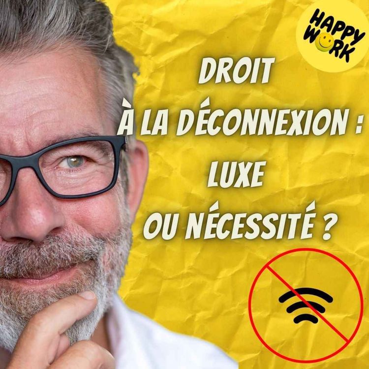 cover art for #2217 - Droit à la déconnexion : luxe ou nécessité ?