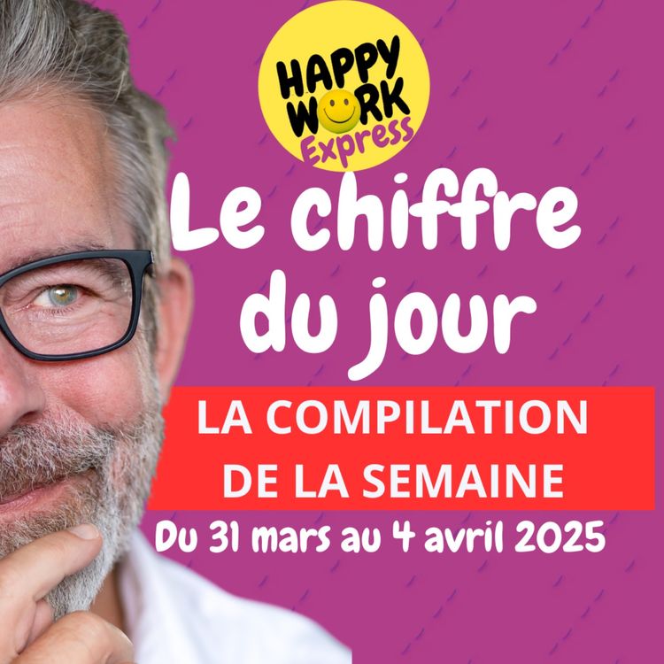 cover art for #2207 - La compilation des chiffres du jour de la semaine du 31 mars au 4 avril 2025