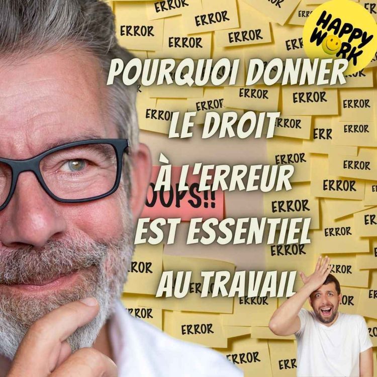 cover art for #2238 - Pourquoi donner le droit à l'erreur est essentiel au travail