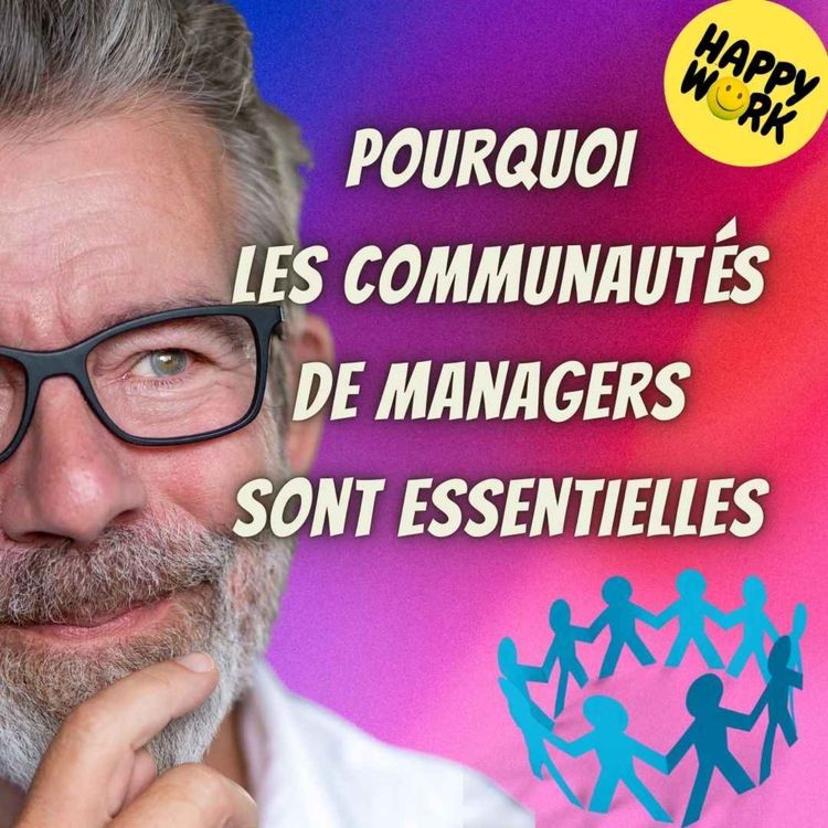 cover art for #2241- Pourquoi les communautés de managers sont essentielles