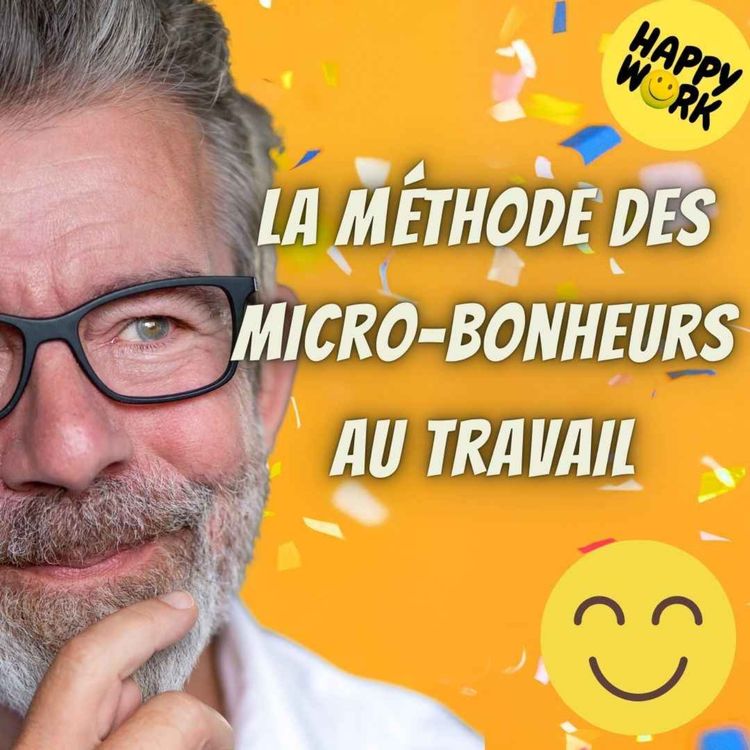 cover art for #2264- La méthode des micro-bonheurs au travail