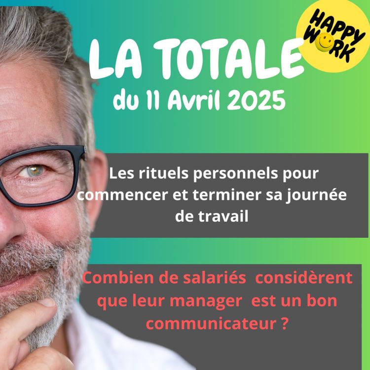 cover art for #2225 - Happy Work - La Totale du 11 avril 2025