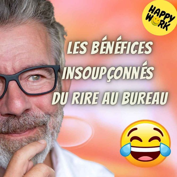 cover art for #2257 - Les bénéfices insoupçonnés du rire au bureau