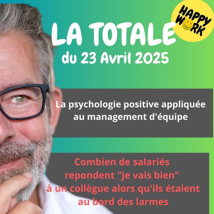 cover art for #2253 - Happy Work - La Totale du 23 avril 2025