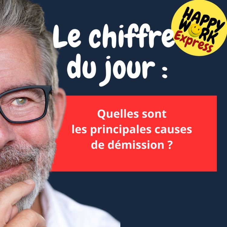 cover art for #2291 - Quelles sont les principales causes de démission ?